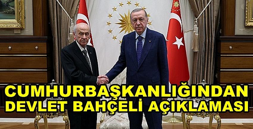 Cumhurbaşkanlığından Devlet Bahçeli Açıklaması  