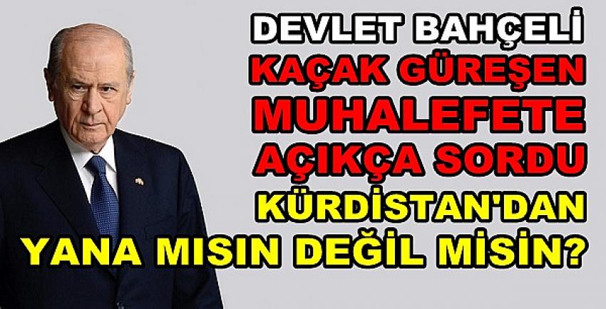 Devlet Bahçeli'den Muhalefeti Köşeye Sıkıştıran Sorular  