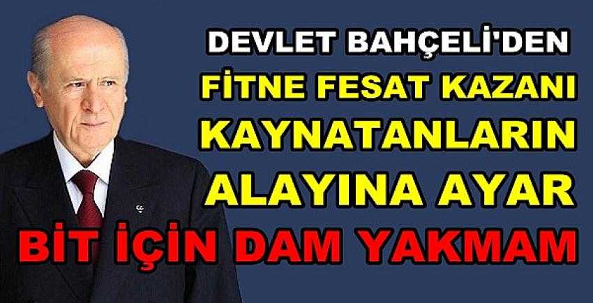 Bahçeli'den Fitne Kazanı Kaynatanların Alayına Ayar