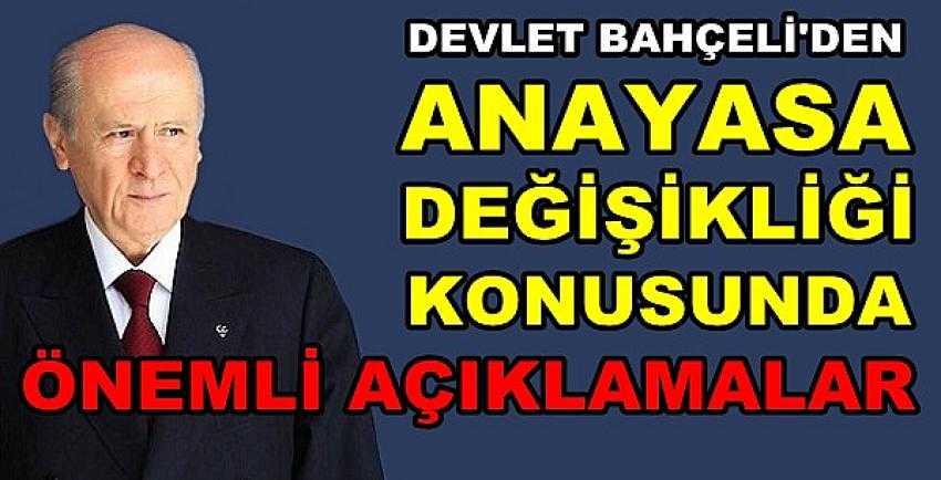 Bahçeli'den Anayasa Değişikliği Konusunda Net Tavır