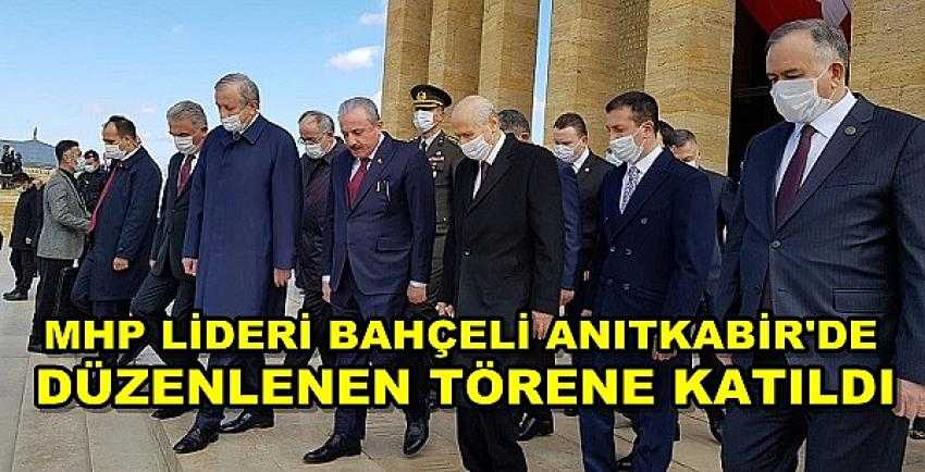 MHP Lideri Bahçeli Anıtkabir'de Düzenlenen Törene Katıldı