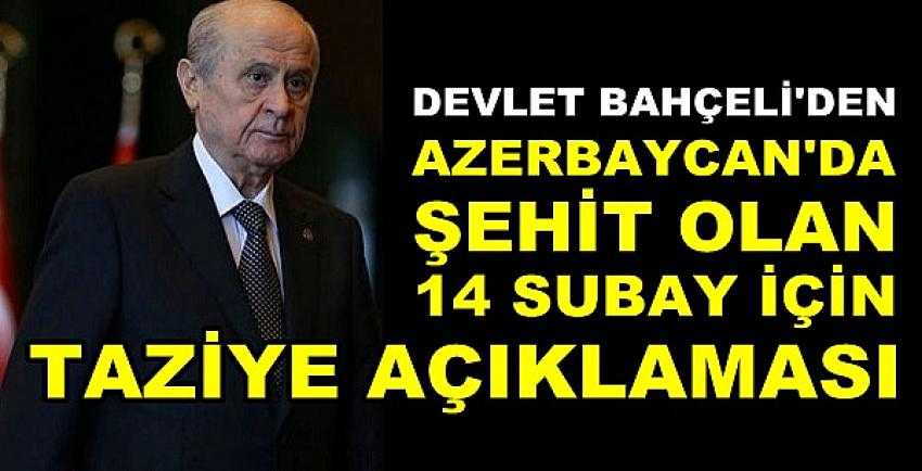 Bahçeli'den Azerbaycan Şehitlerine Taziye Mesajı    