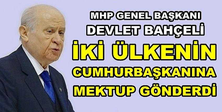 Bahçeli'den İki Ülkenin Cumhurbaşkanına Mektup   