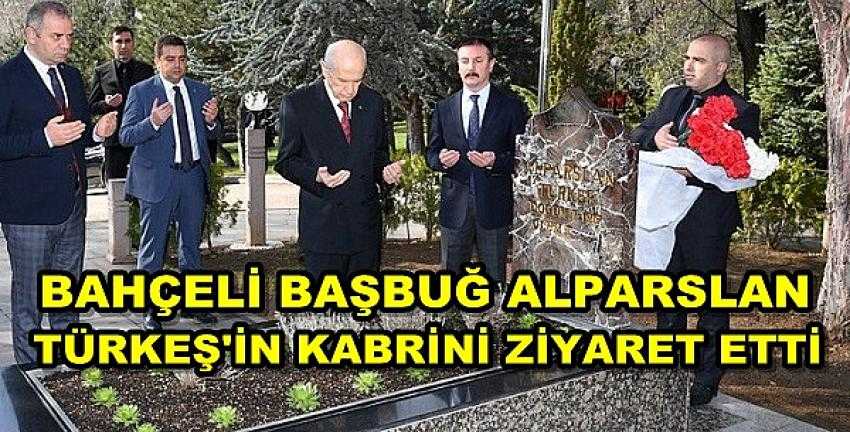 Bahçeli Başbuğ Alparslan Türkeş'in Kabrini Ziyaret Etti