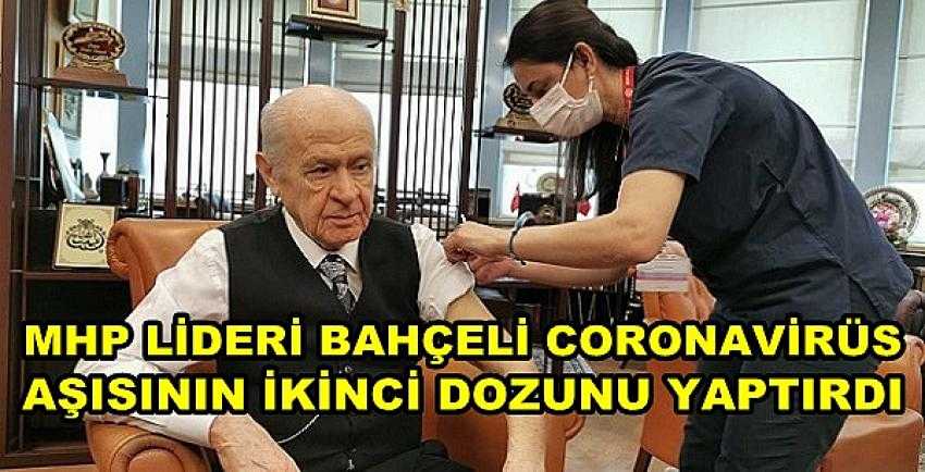MHP Lideri Bahçeli'ye İkinci Doz Coronavirüs Aşısı Yapıldı