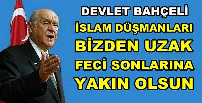 Bahçeli'den Türkiye'nin Boğazını Sıkmak İsteyenlere Tepki