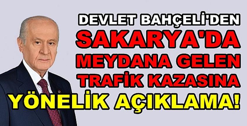 Bahçeli'den Sakarya'da Yaşanan Trafik Kazası Açıklaması 