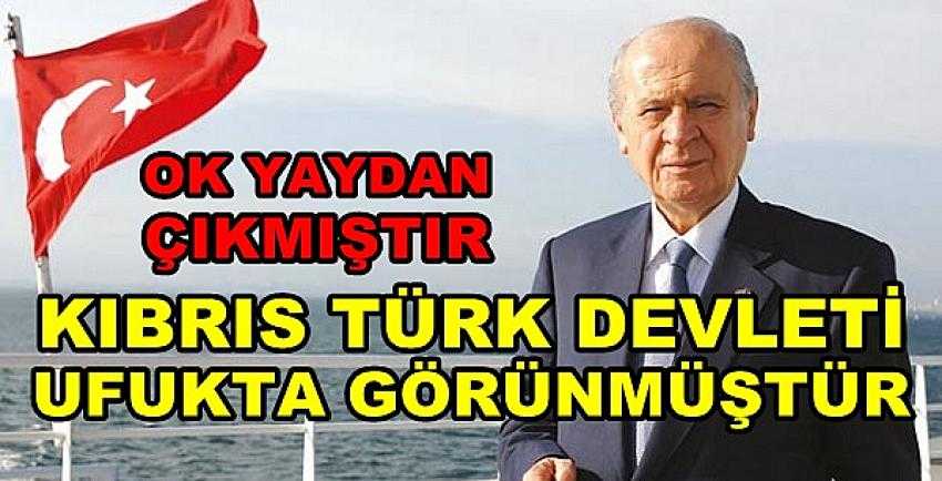 MHP Lideri Bahçeli: Kıbrıs Türk Devleti Ufukta Göründü          