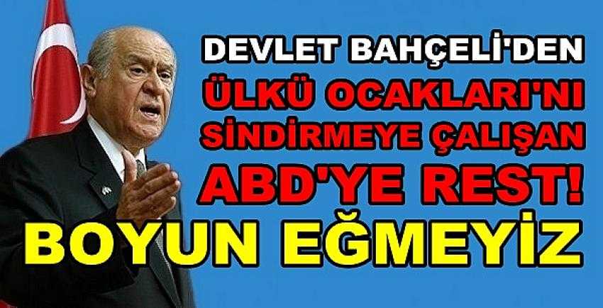 Bahçeli'den Ülkücüleri Sindirmeye Çalışan Ülkeye Rest   