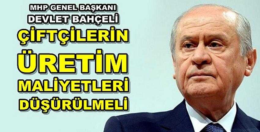 Bahçeli: Çiftçilerimiz Türk Milletinin Üretim Meşalesidir