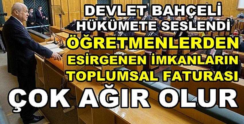 Bahçeli Öğretmenler Adına Hükümete Seslendi