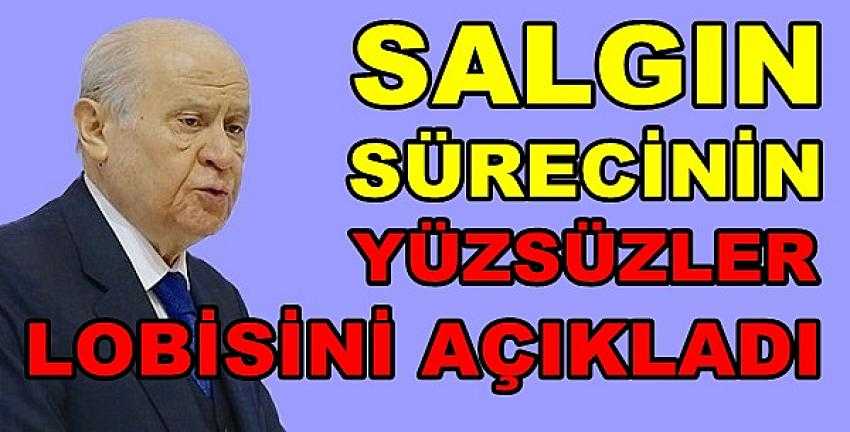 Bahçeli'den Salgın Sürecinin Yüzsüzler Lobisine Tepki    