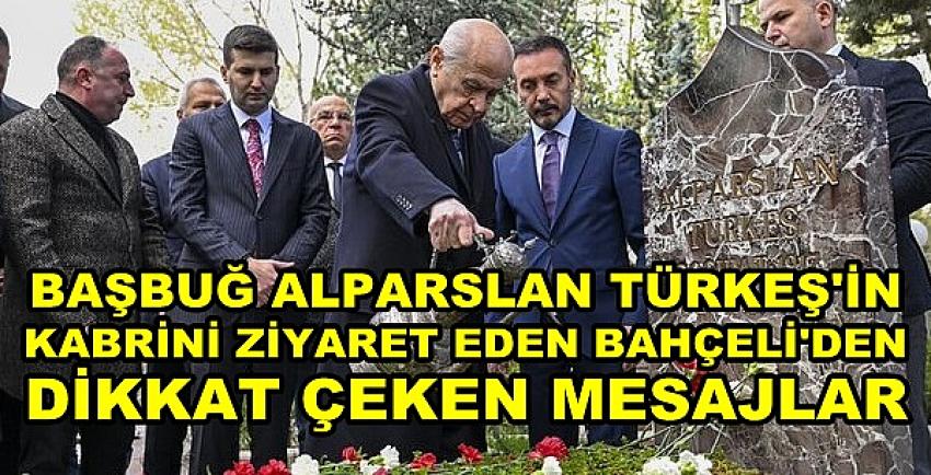 Bahçeli'den Türkeş'in Anıt Mezarına Ziyarette Açıklamalar 