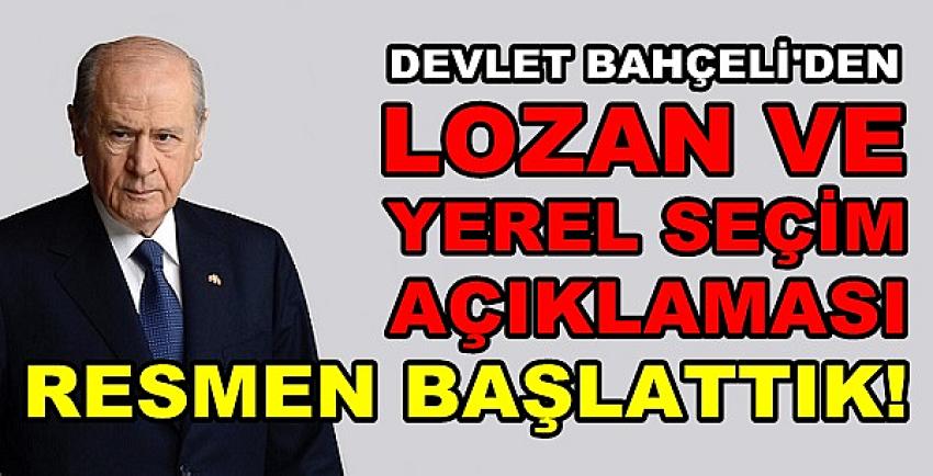 Devlet Bahçeli'den Lozan ve Yerel Seçim Açıklaması  