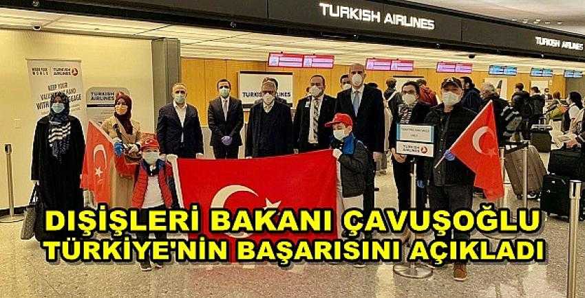 Dışişleri Bakanı Çavuşoğlu Türkiye'nin Başarısını Açıkladı