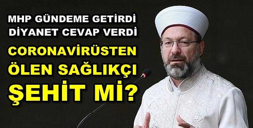 Diyanet'ten Coronavirüsten Ölen Sağlıkçılarla İlgili Açıklama