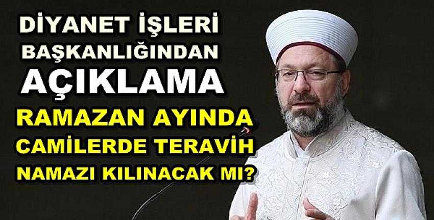 Diyanet İşleri Başkanlığından Teravih Namazı Açıklaması