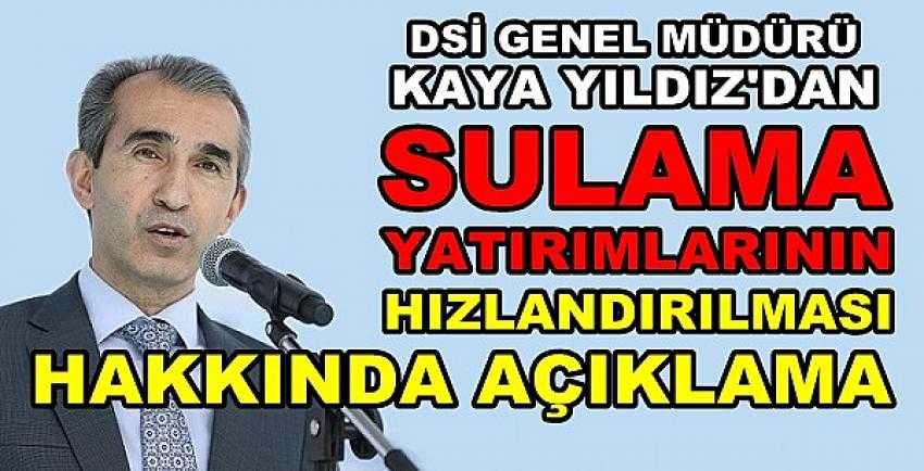 DSİ'den Sulama Yatırımları Hakkında Önemli Açıklama