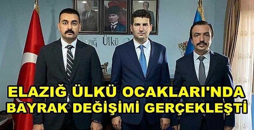 Elazığ Ülkü Ocakları Başkanlığı'nda Bayrak Değişimi      