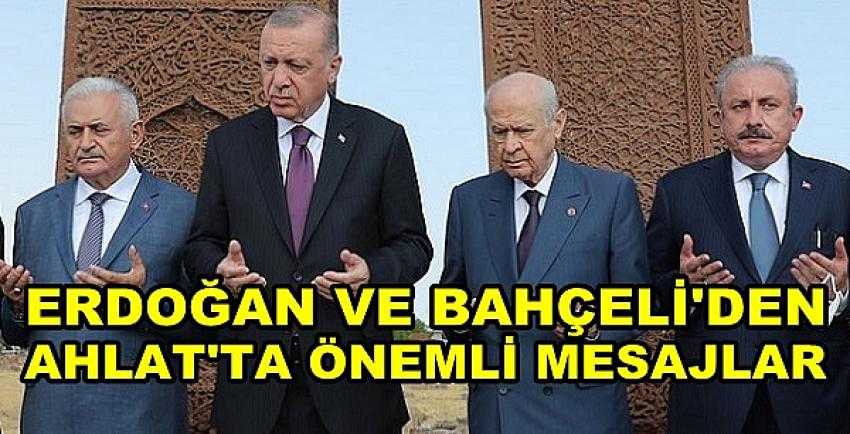 Erdoğan ve Bahçeli'den Ahlat'ta Önemli Mesajlar    