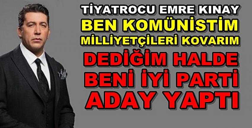 MHP'li Akçay Komünist Emre Kınay'a Yakışan Partiyi Açıkladı