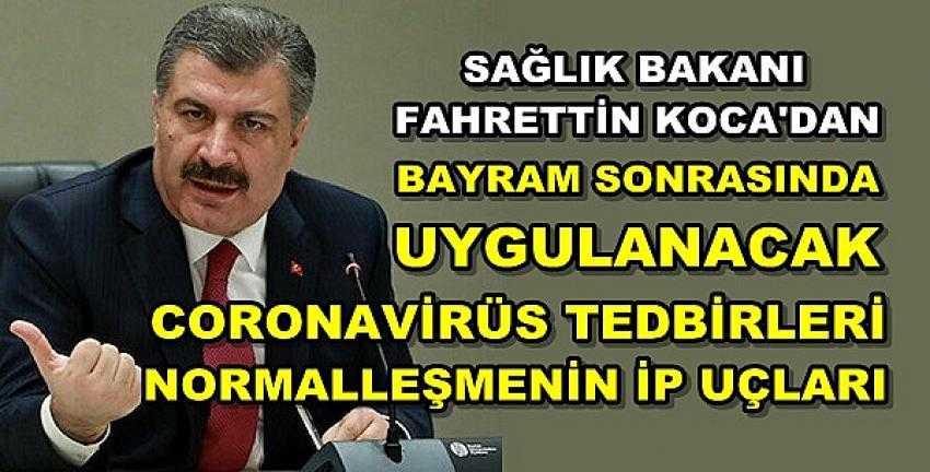 Sağlık Bakanı Koca'dan Bayram Sonrası Tedbir Açıklaması