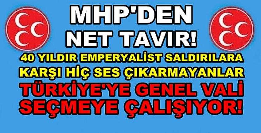 MHP'den Net Tavır: Türkiye'ye Genel Vali mi Seçeceksiniz?            