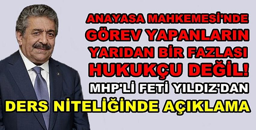 MHP'li Yıldız Hukukçunun Nasıl Olması Gerektiğini Hatırlattı 