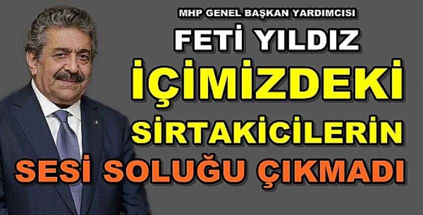 MHP'li Yıldız'dan İçimizdeki Sirtakiciler Tepkisi     