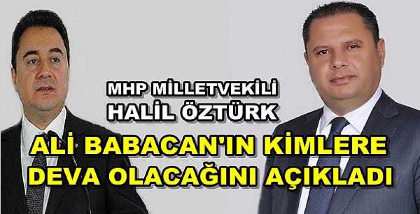 MHP'li Öztürk: Ali Babacan Türk Milletine Deva Olamaz