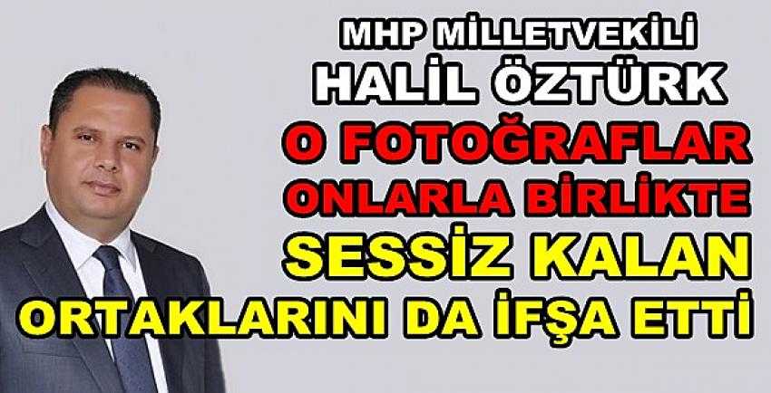 MHP'li Öztürk'ten Sessiz Kalan Muhaliflere Tepki  