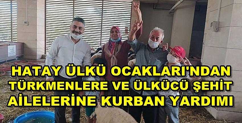 Hatay Ülkü Ocakları'ndan Kurban Yardımı