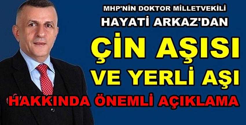 MHP'li Arkaz'dan Çin Aşısı ve Yerli Aşı Hakkında Açıklama