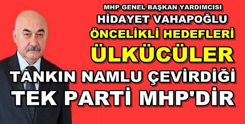 MHP'li Vahapoğlu'ndan MHP Hakkında Çarpıcı Bir Tespit