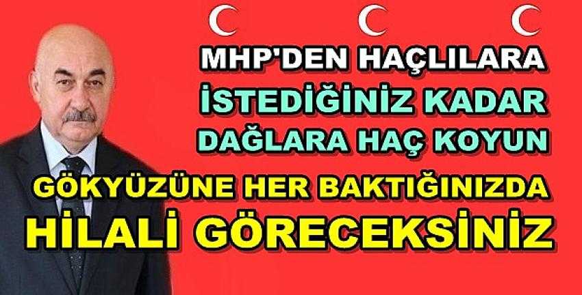 MHP'li Vahapoğlu'ndan Hilali Görecekler Hatırlatması