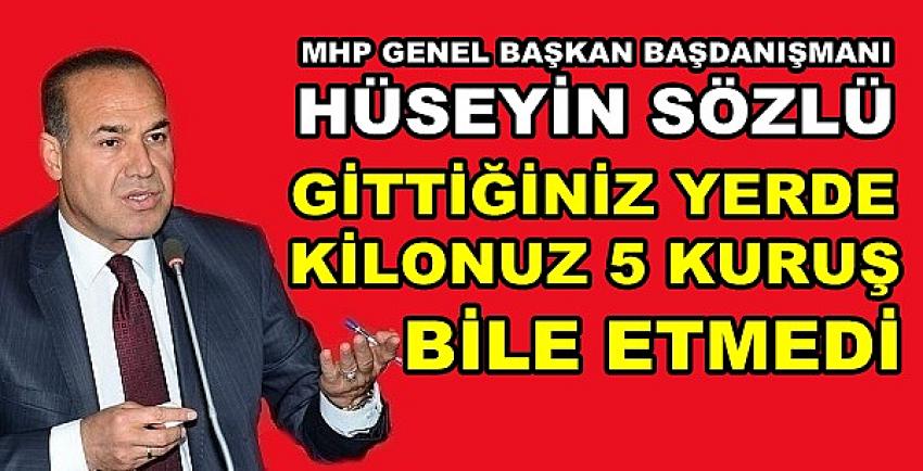 MHP'li Sözlü: Gittiğiniz Yeni Yerde Beş Kuruş Etmediniz  