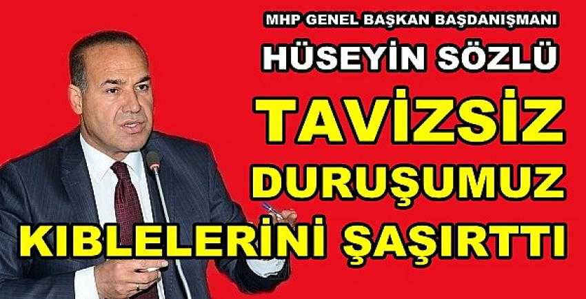 MHP'li Sözlü: Tavizsiz Duruşumuz Kıblelerini Şaşırttı