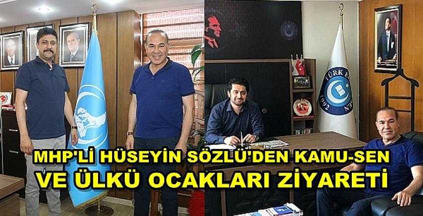 MHP'li Sözlü'den Ülkü Ocakları ve Kamu-Sen'e Ziyaret