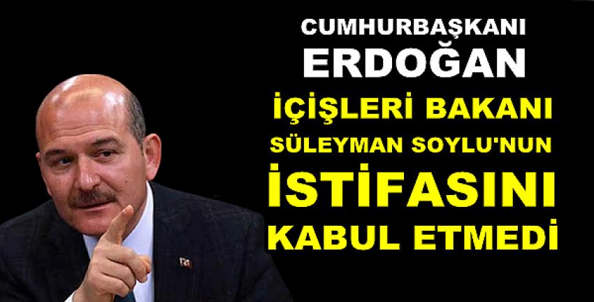 Cumhurbaşkanı Bakan Soylu'nun İstifasını Kabul Etmedi