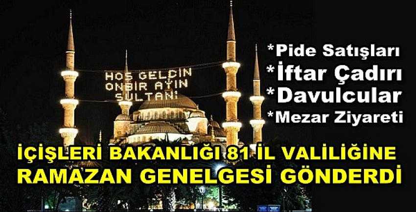 İçişleri Bakanlığı'ndan Coronavirüse Karşı Ramazan Genelgesi