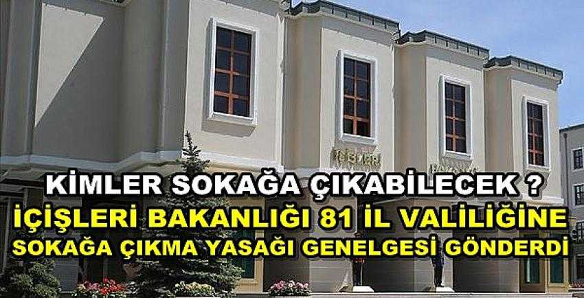 İçişleri Bakanlığı 31 İl Valiliğine Genelge Gönderdi