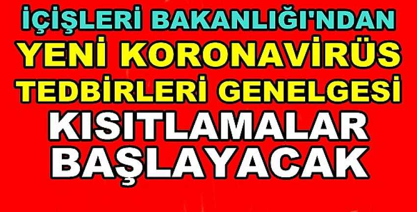 İçişleri Bakanlığı'ndan Yeni Koronavirüs Genelgesi   