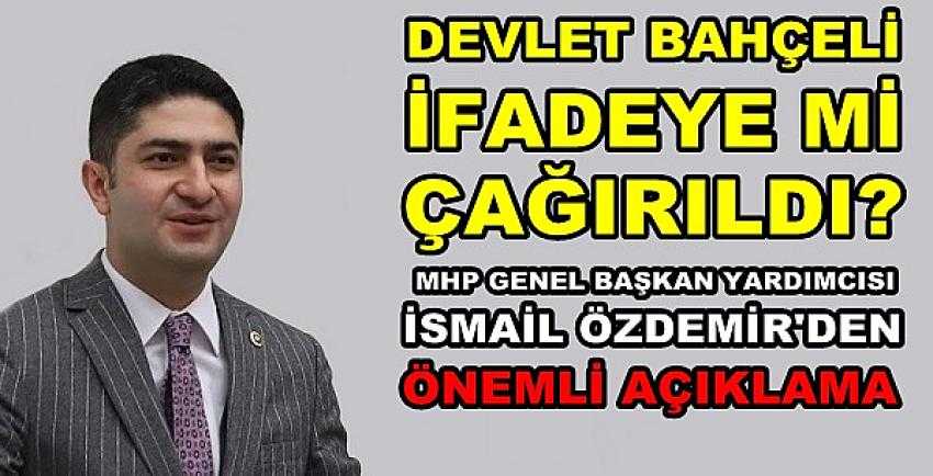 Bahçeli İfadeye mi Çağrıldı? MHP'den Açıklama    