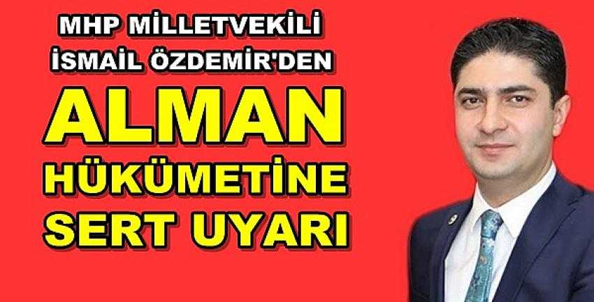 MHP'li Özdemir'den Almanya'daki Terör Saldırısına Tepki