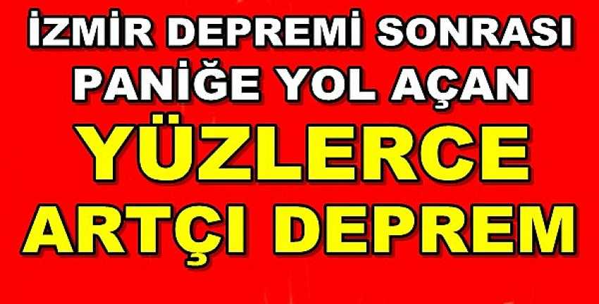 İzmir Depreminden Sonra Yüzlerce Artçı Deprem Korkuttu 