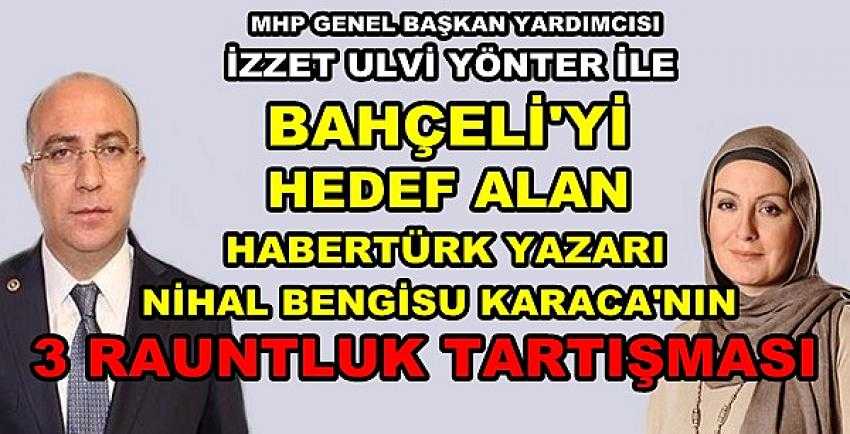 MHP'li Yönter ile Yazar Nihal Bengisu Karaca Tartışması    