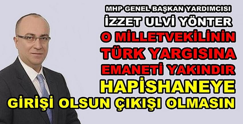 MHP'li Yönter'den Bahçeli'yi Hedef Alan Siyasetçiye Tepki   