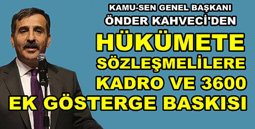 Kamu-Sen'den Sözleşmeli Personele Kadro Talebi