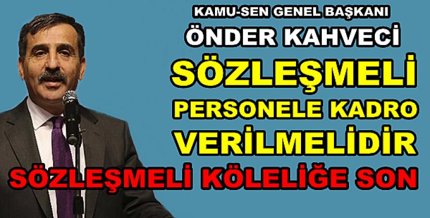 Kamu-Sen'den Sözleşmeli Personellere Destek