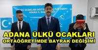 Adana Ülkü Ocakları Ortaöğretimde Bayrak Değişimi     